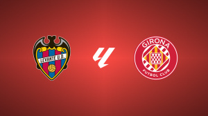 Levante vs. Girona