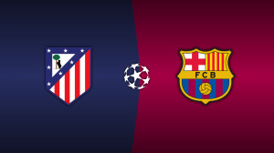 Atlético Madrid vs. Barcelona