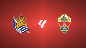 Real Sociedad vs. Elche