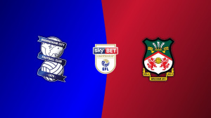 Birmingham City vs. Wrexham