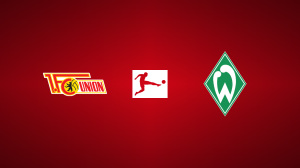 1. FC Union Berlin vs. Werder Bremen