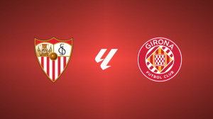 Sevilla vs. Girona