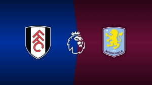 Fulham vs. Aston Villa