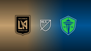 LAFC vs. Seattle Sounders FC
