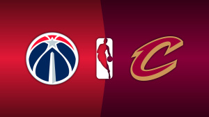 Washington Wizards vs. Cleveland Cavaliers