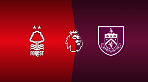Nottingham Forest vs. Burnley