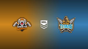 Wests Tigers vs. Titans