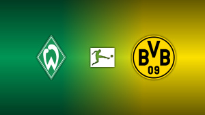 Werder Bremen vs. Borussia Dortmund