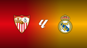 Sevilla vs. Real Madrid