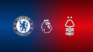 Chelsea vs. Nottingham Forest