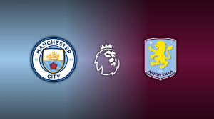 Manchester City vs. Aston Villa