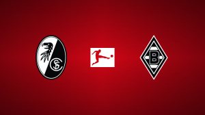 SC Freiburg vs. Borussia Mönchengladbach