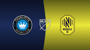 Charlotte FC vs. Nashville SC