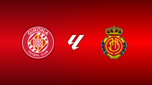 Girona vs. Mallorca