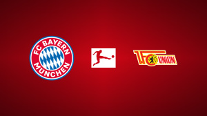 Bayern Munich vs. 1. FC Union Berlin