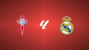 Celta Vigo vs. Real Madrid