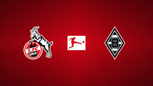 FC Cologne vs. Borussia Mönchengladbach