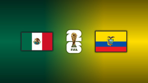 Mexico vs. Ecuador