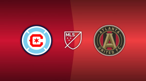 Chicago Fire FC vs. Atlanta United FC