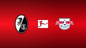 SC Freiburg vs. RB Leipzig