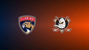 Anaheim Ducks vs Florida Panthers