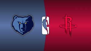 Memphis Grizzlies vs. Houston Rockets