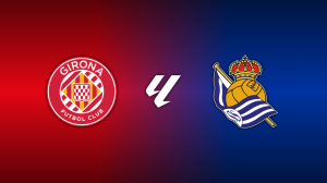 Girona vs. Real Sociedad