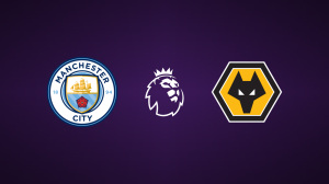 Manchester City vs. Wolverhampton Wanderers