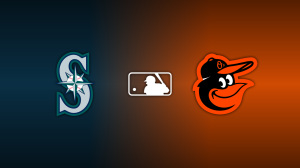 Seattle Mariners vs. Baltimore Orioles