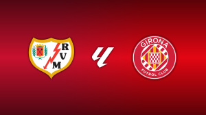 Rayo Vallecano vs. Girona
