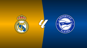 Real Madrid vs. Alavés