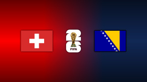 Switzerland vs. Bosnia and Herzegovina