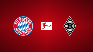Bayern Munich vs. Borussia Mönchengladbach