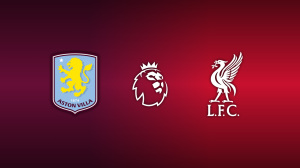 Aston Villa vs. Liverpool