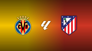 Villarreal vs. Atlético Madrid