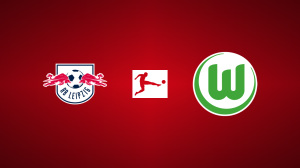 RB Leipzig vs. VfL Wolfsburg