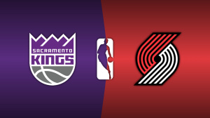 Sacramento Kings vs. Portland Trail Blazers