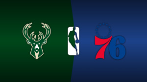 Milwaukee Bucks vs. Philadelphia 76ers